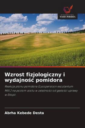 Wzrost fizjologiczny i wydajnosc pomidora