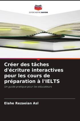 Créer des tâches d'écriture interactives pour les cours de préparation à l'IELTS 