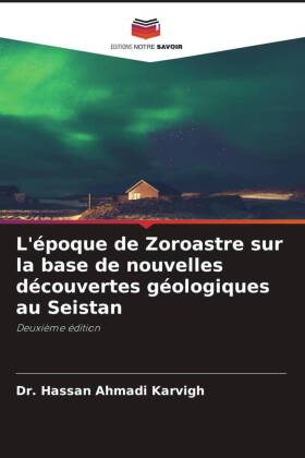 L'époque de Zoroastre sur la base de nouvelles découver...