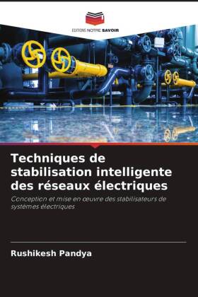 Techniques de stabilisation intelligente des réseaux électriques 