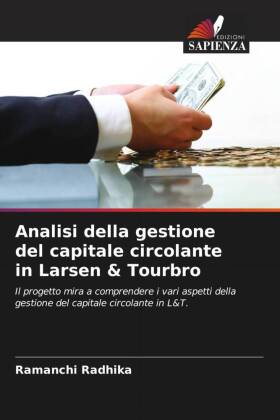 Analisi della gestione del capitale circolante in Larsen & Tourbro 