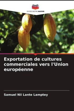 Exportation de cultures commerciales vers l'Union europé...