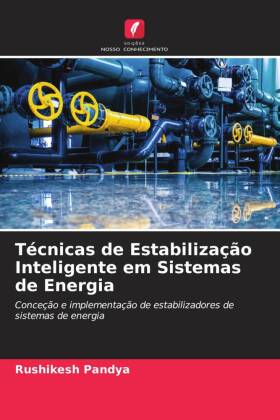 Técnicas de Estabilização Inteligente em Sistemas de Energia