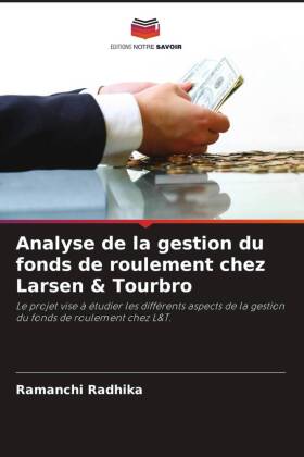 Analyse de la gestion du fonds de roulement chez Larsen & ...