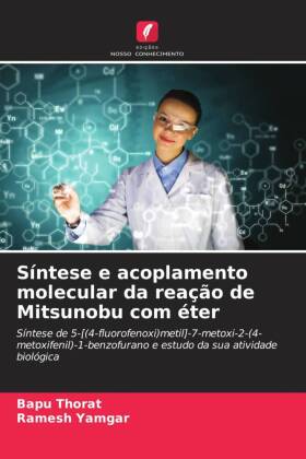 Síntese e acoplamento molecular da reação de Mitsunobu com ...