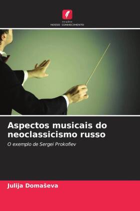 Aspectos musicais do neoclassicismo russo