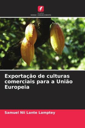 Exportação de culturas comerciais para a União Europeia 