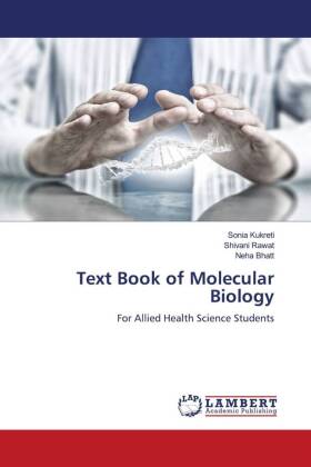 Text Book of Molecular Biology