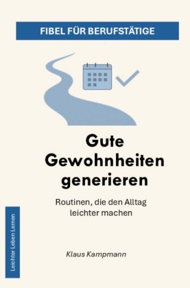 Gute Gewohnheiten generieren 