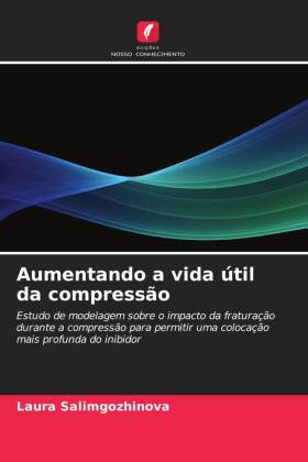 Aumentando a vida útil da compressão