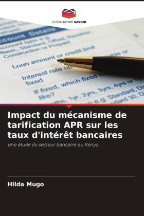Impact du mécanisme de tarification APR sur les taux d'i...