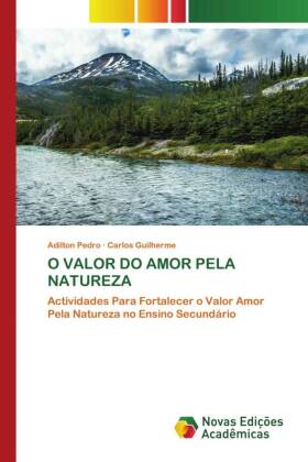 O VALOR DO AMOR PELA NATUREZA