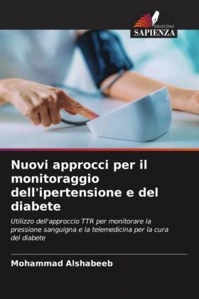 Nuovi approcci per il monitoraggio dell'ipertensione e de...