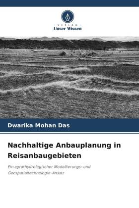 Nachhaltige Anbauplanung in Reisanbaugebieten