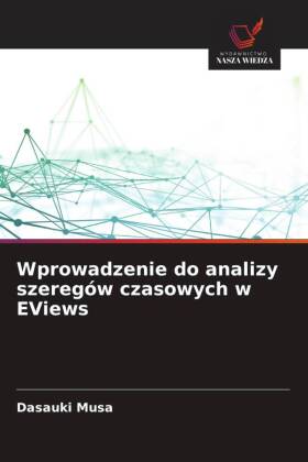 Wprowadzenie do analizy szeregów czasowych w EViews