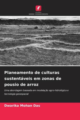 Planeamento de culturas sustentáveis em zonas de pousio de arroz