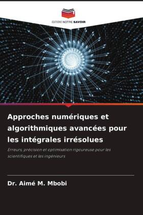 Approches numériques et algorithmiques avancées pour les int...