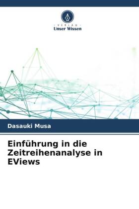 Einführung in die Zeitreihenanalyse in EViews