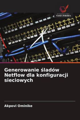 Generowanie sladów Netflow dla konfiguracji sieciowych