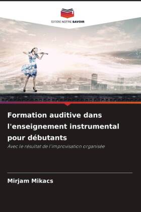 Formation auditive dans l'enseignement instrumental pour ...