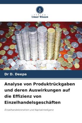 Analyse von Produktrückgaben und deren Auswirkungen auf die E...