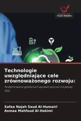 Technologie uwzgledniajace cele zrównowazonego rozwoju: