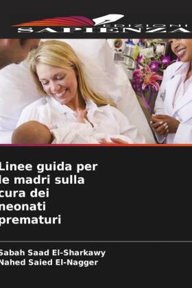 Linee guida per le madri sulla cura dei neonati prematuri
