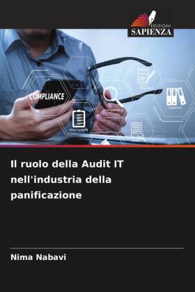 Il ruolo della Audit IT nell'industria della panificazione