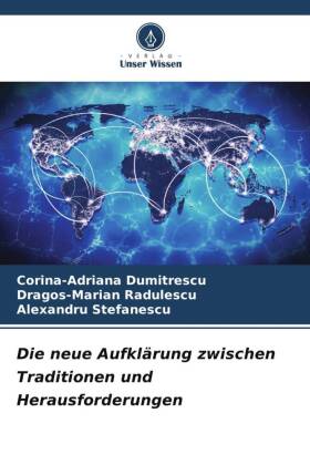 Die neue Aufklärung zwischen Traditionen und Herausforderungen 