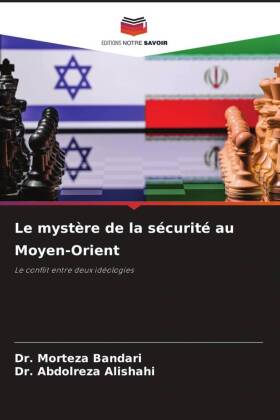 Le mystère de la sécurité au Moyen-Orient