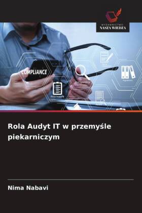 Rola Audyt IT w przemysle piekarniczym