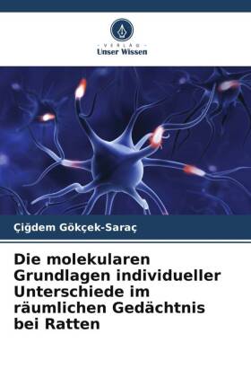 Die molekularen Grundlagen individueller Unterschiede im räum...