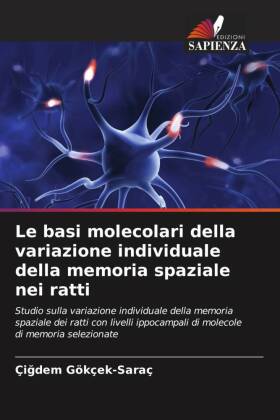 Le basi molecolari della variazione individuale della memoria ...