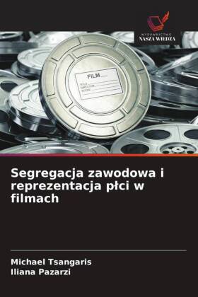 Segregacja zawodowa i reprezentacja plci w filmach