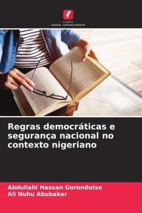 Regras democráticas e segurança nacional no contexto nigeriano