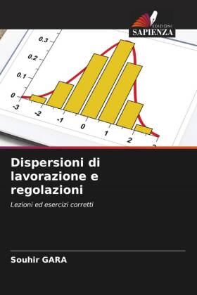 Dispersioni di lavorazione e regolazioni