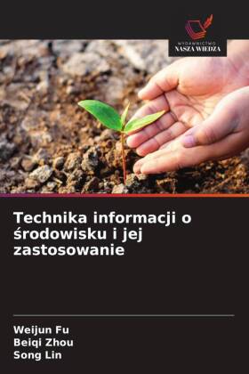 Technika informacji o srodowisku i jej zastosowanie 