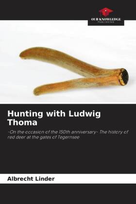 Hunting with Ludwig Thoma