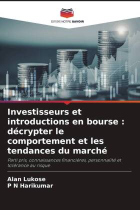 Investisseurs et introductions en bourse : décrypter le compo...