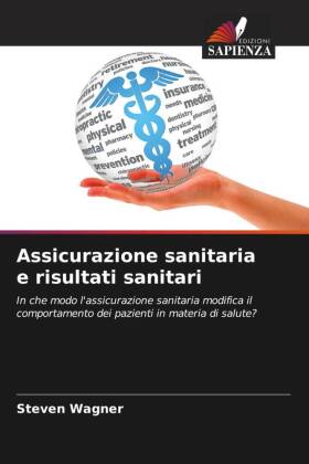 Assicurazione sanitaria e risultati sanitari