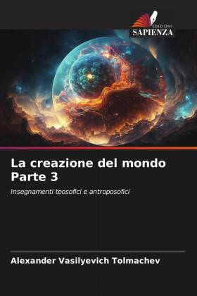 La creazione del mondo Parte 3 
