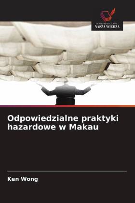 Odpowiedzialne praktyki hazardowe w Makau