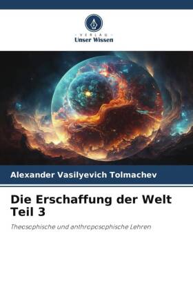 Die Erschaffung der Welt Teil 3