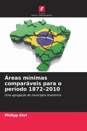 Áreas mínimas comparáveis para o período 1872-2010 