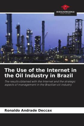 The Use of the Internet in the Oil Industry in Brazil