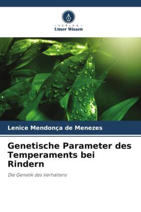 Genetische Parameter des Temperaments bei Rindern