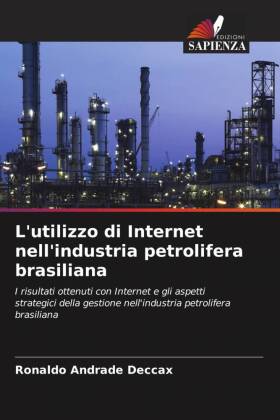 L'utilizzo di Internet nell'industria petrolifera br...