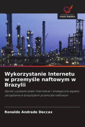 Wykorzystanie Internetu w przemysle naftowym w Brazylii