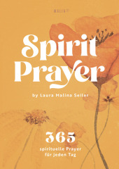 Tischkalender: Spirit Prayer by Laura Malina Seiler