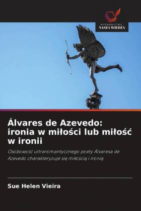 Álvares de Azevedo: ironia w milosci lub milosc w ironii